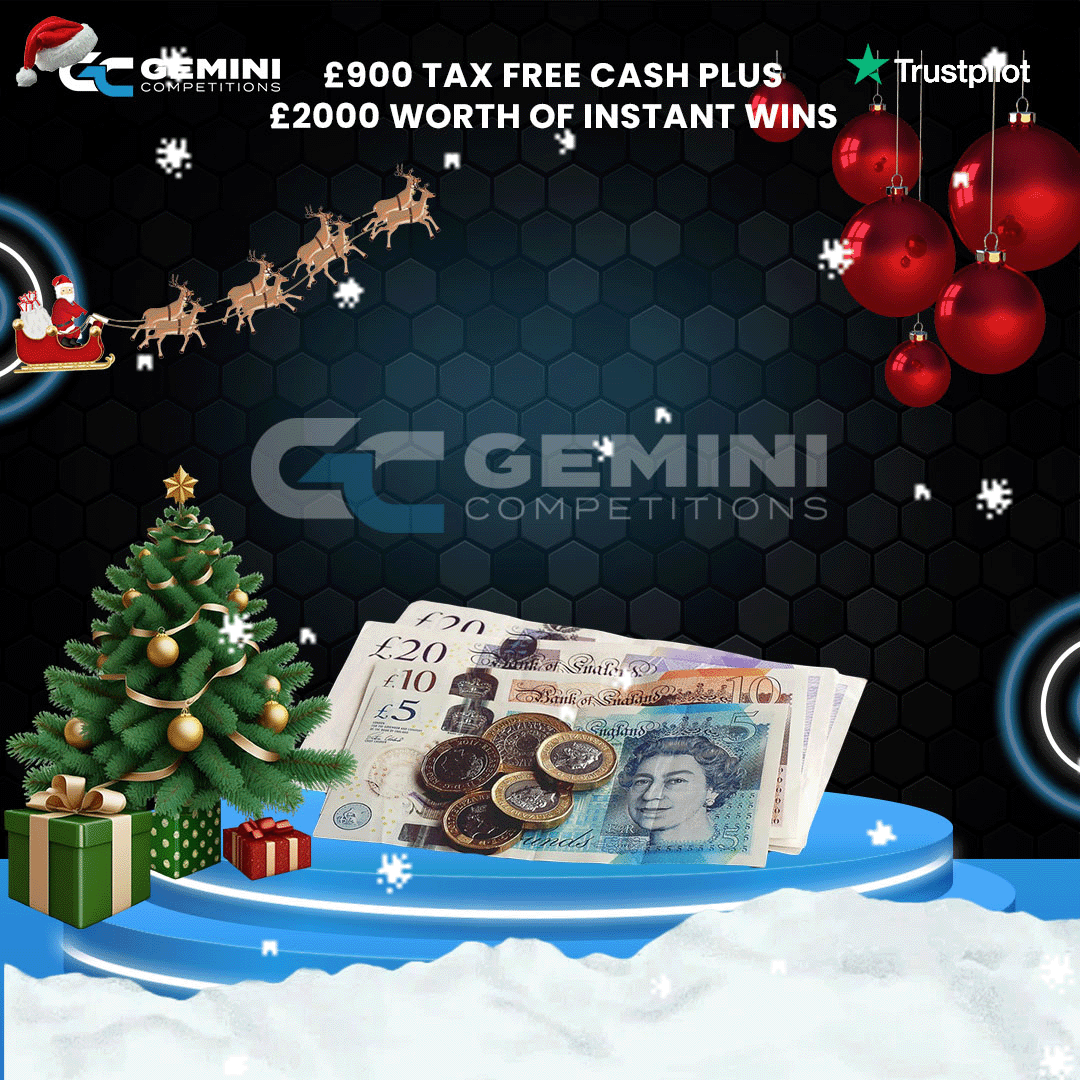 £900 Tax Free Cash plus £2000 Instant win's - Gemini Competitions
